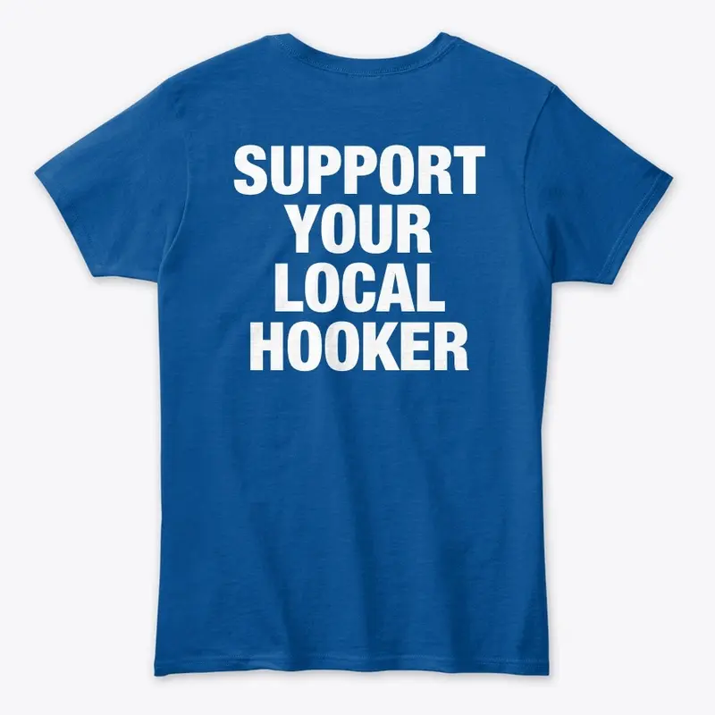 Support your local hooker