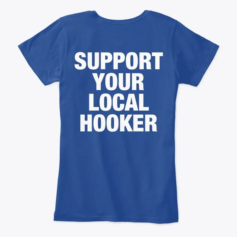 Support your local hooker