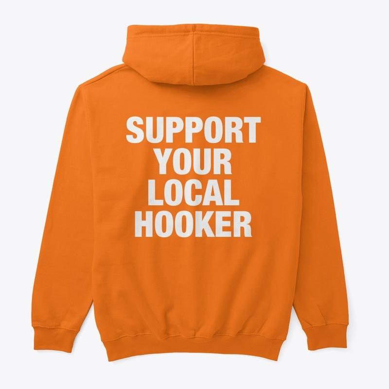 Support your local hooker